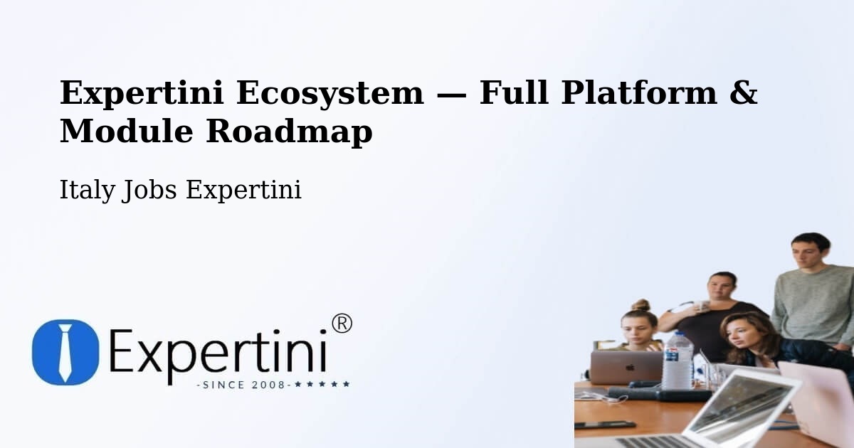 Expertini Ecosystem — Full Platform & Module Roadmap – Testico