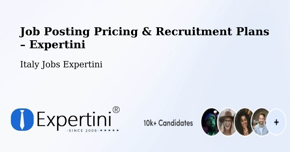 Job Posting Pricing & Recruitment Plans – Testico - Testico, Italy Jobs Expertini