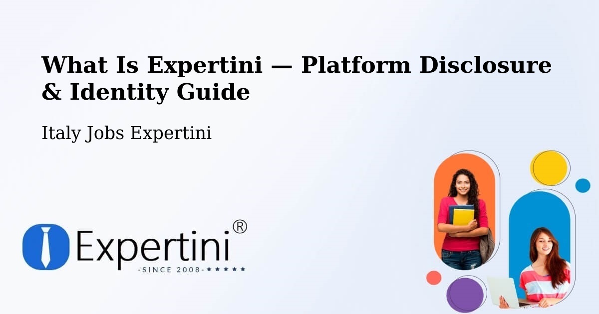 What Is Expertini — Platform Disclosure & Identity Guide – Testico